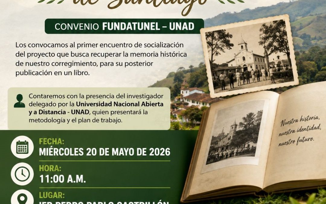 Fundatúnel y UNAD inician proyecto por la memoria histórica de Santiago